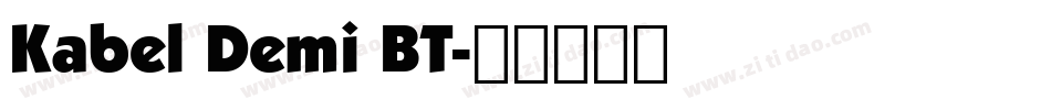 Kabel Demi BT字体转换